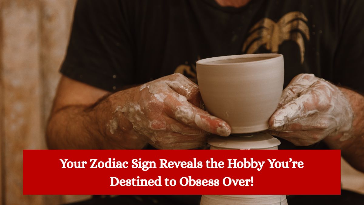 Your Zodiac Sign Reveals the Hobby You’re Destined to Obsess Over!