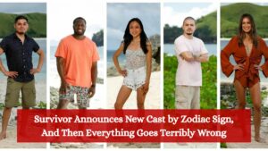 Survivor Announces New Cast by Zodiac Sign, And Then Everything Goes Terribly Wrong
